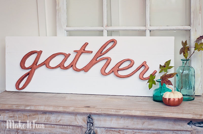 DIY Faux Wooden Sign - Gather Sign