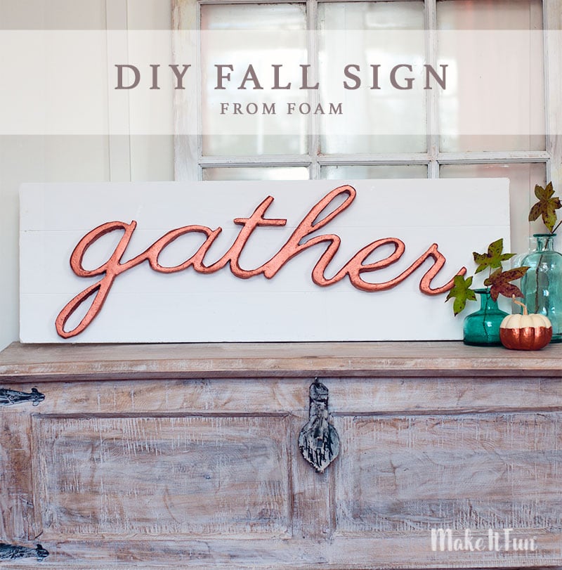 DIY Faux Wooden Sign - Fall Sign from foam sheets