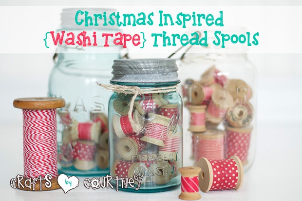 Christmas inspired washi tape thread spool decor